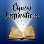 Choral Inspirations