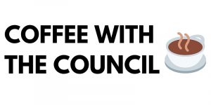 Coffee with the Council