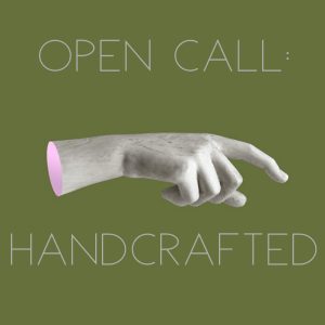 Open Call for Artisan Crafters