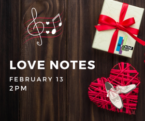 Love Notes: A Musical Valentines Celebration