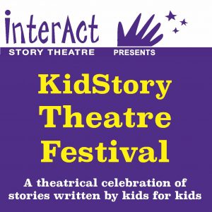 InterAct Story Theatre's KidStory Theatre Festival, Wheaton Family Theatre Series Event