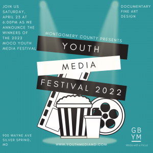 MoCo Youth Media Festival 2022