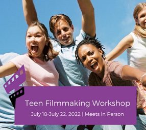 Summer Teen Filmmaking Workshop (Session 1)