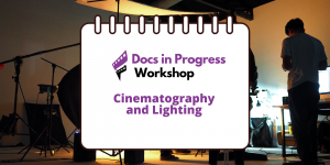Cinematography and Lighting