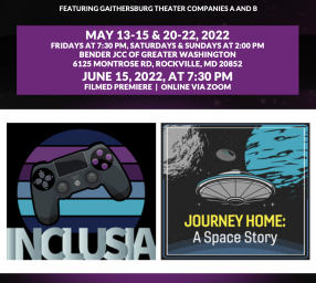 Gaithersburg Theater Company Virtual Performances: 'Inclusia' and 'Journey Home: A Space Story'