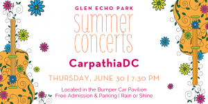Summer Concert: CarpathiaDC, June 30th