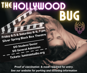 Lumina Summerstock Presents... The Hollywood Bug