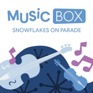 BSO Music Box: Snowflakes on Parade