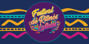 Festival de Ritmos Latinos (Latin Rhythms Festival)