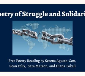 "Poetry of Struggle and Solidarity" Poetry Reading