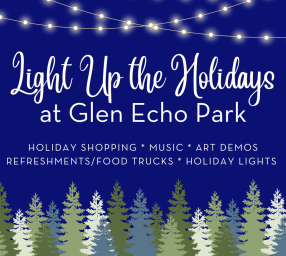 Light Up the Holidays at Glen Echo Park