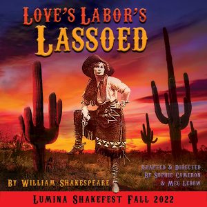Love's Labor's Lassoed