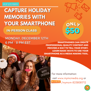 Capture Holiday Memories With Your Smartphone
