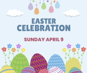 Easter Egg Hunt and Family Easter Celebration