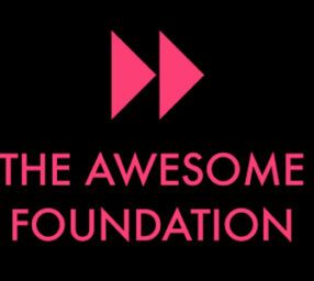 The Awesome Foundation Grant