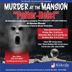 Murder at the Mansion presents "Polter-Heist"