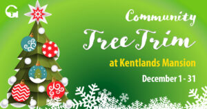 Kentlands Mansion Community Trim-a-Tree