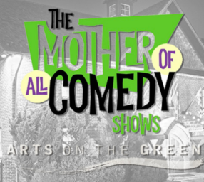 Improbable Comedy: The Mother of All Comedy Shows
