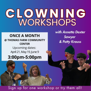 Monthly Clowning Workshops