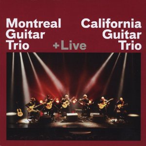 California Guitar Trio & Montreal Guitar Trio